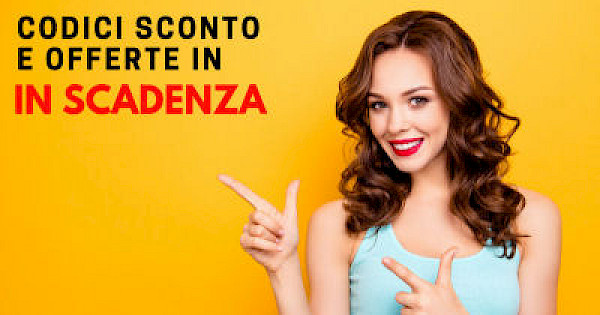 Codici Sconto e Offerte in scadenza